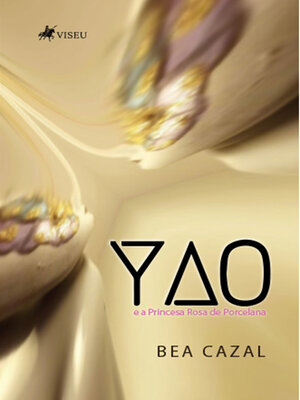 cover image of YAO e a Princesa Rosa de Porcelana